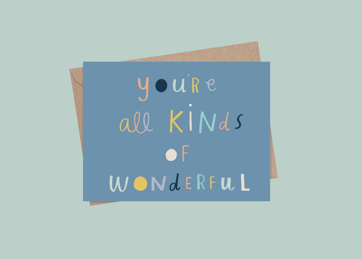 You’re All Kinds of Wonderful Greeting Card - Mind+Moon