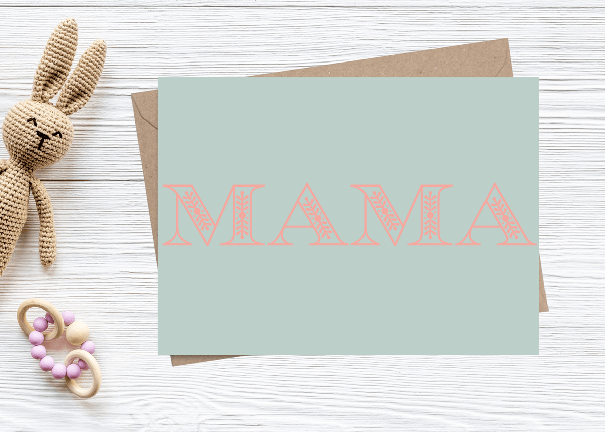 "MAMA" New Mama Greeting Card - Mind+Moon