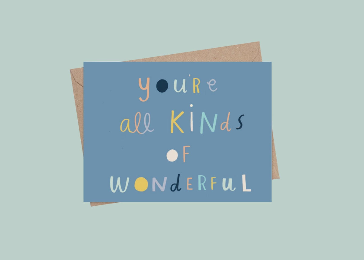 You’re All Kinds of Wonderful Greeting Card - Mind+Moon